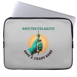 Housse Pour Ordinateur Portable Les anesthésiologistes ont une main stable, Anesth