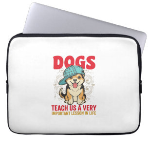 Housse Pour Ordinateur Portable Les chiens nous enseignent une leçon très importan