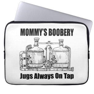 Housse Pour Ordinateur Portable Les Jugs De Boobery De Maman Toujours Sur Tap