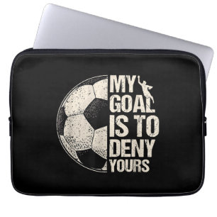 Housse Pour Ordinateur Portable Mon But Est De Refuser Votre Gardien De Football D