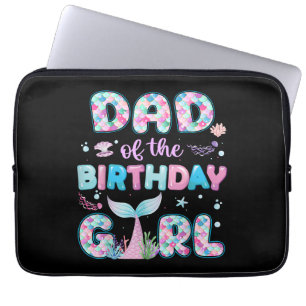 Housse Pour Ordinateur Portable Papa de la fille mermaid anniversaire famille tenu
