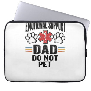 Housse Pour Ordinateur Portable Papa de soutien émotionnel Ne pas caresser Vintage