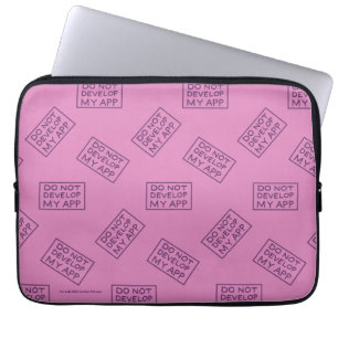 HOUSSE POUR ORDINATEUR PORTABLE RICK ET MORTY™ DO NOT DEVELOP MY APP