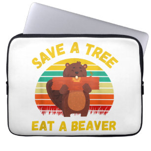 Housse Pour Ordinateur Portable Sauvez un arbre Mangez un castor amusant Pun casto