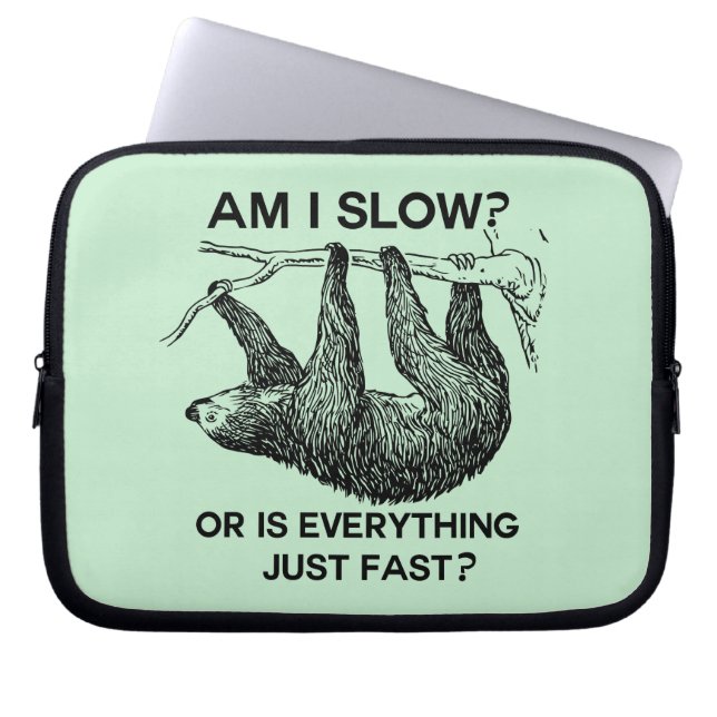 Housse Pour Ordinateur Portable Sloth Am I Slow ? (Devant)