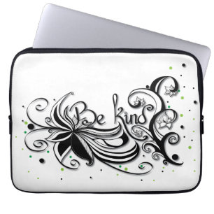 Housse Pour Ordinateur Portable SOIS GENTIL ! Citation calligraphie inspirante