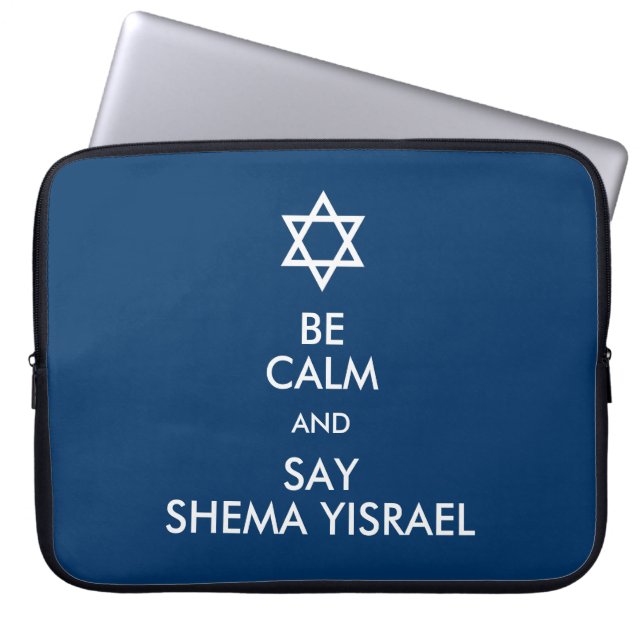 Housse Pour Ordinateur Portable Soyez Calme Et Dites Shema Yisrael (Devant)