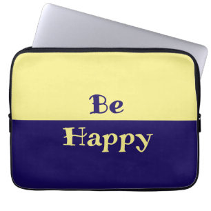 Housse Pour Ordinateur Portable Soyez heureux Coque Tablet (Beurre Jaune & Bleu Ma