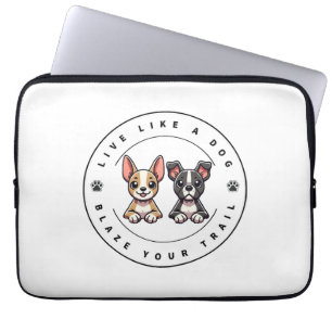 Housse Pour Ordinateur Portable Vis comme un chien Blaze Your Trail