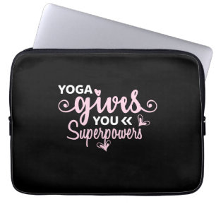 Housse Pour Ordinateur Portable Yoga Lover Yoga vous donne des super-pouvoirs