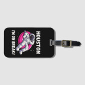 Houston, I'm on Break - Ontspannende astronaut Bagagelabel (Voorkant (horizontaal))