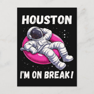Houston, I'm on Break - Ontspannende astronaut Briefkaart