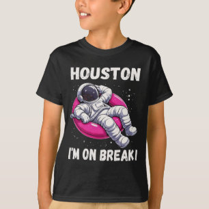 Houston, I'm on Break - Ontspannende astronaut T-shirt