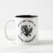 Houston J'Ai Tant De Problèmes Raccon Mug (Gauche)