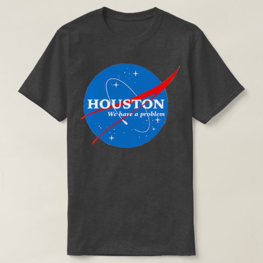 Houston We hebben een probleem T-shirt (Design voorkant)