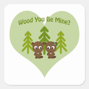 Hout Je bent mijne beavers Vierkante Sticker