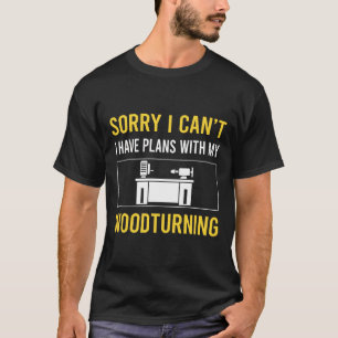 Houtdraaien Houtdraai Houtdraai Turning Turner T-shirt
