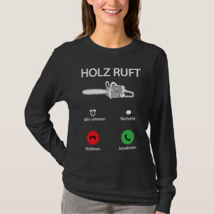Houthakker Hout Kettingzaag Bos Houtbewerker T-shirt
