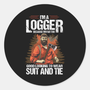houthakker voor houtsnijder boomkweker ik ben een  ronde sticker