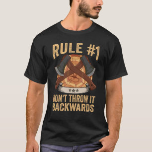 Houthakkersregel 1 Gooi het niet achteruit Houthak T-shirt