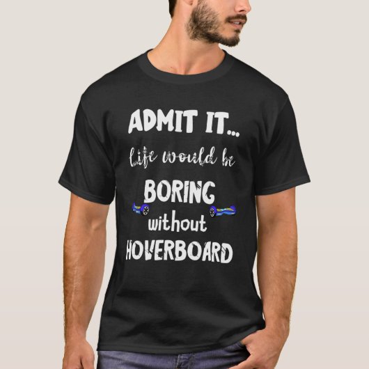 Hoverboard Hover Elektrisch Skateboard Balance Boa T-shirt (Voorkant)