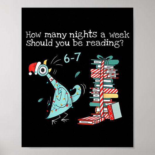 How Many Nights A Week Should You Be Reading 6-7 T Poster (Voorkant)