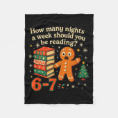 How Many Nights Should You Be Reading 6 7 Gingerbr Fleece Deken (Voorkant)