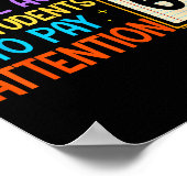 How Many Times I've Asked My Students To Pay Atten Poster (Hoek)