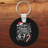 How Many Times I've Asked My Students To Pay Atten Sleutelhanger (Voorkant)