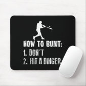 How To Bunt Don't Hit A Dinger Funny Baseball Muismat (Met muis)