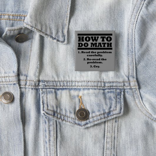 How To Do Math Funny Button Badge Pin (En situation)