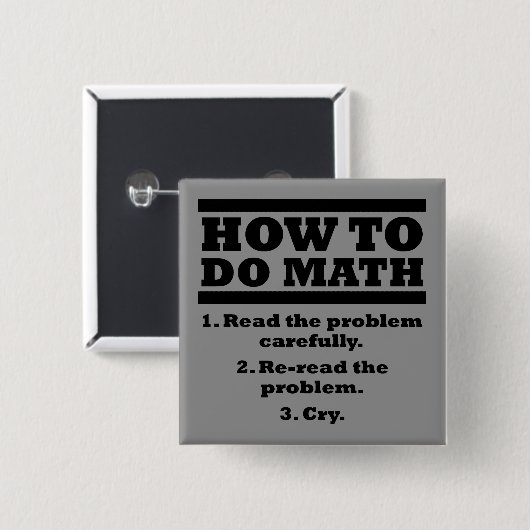 How To Do Math Funny Button Badge Pin (Devant & derrière)