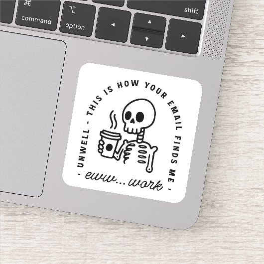 How your email finds me funny eww work unhinged sticker (Detail)