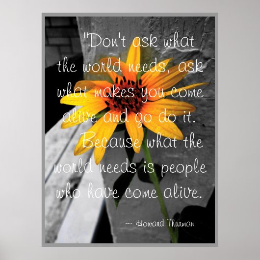 Howard Thurman Quote Sunflower Poster (Voorkant)