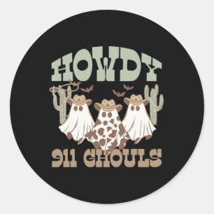 Howdy 911 Dispatcher Dispatch Ghouls Halloween Gho Ronde Sticker