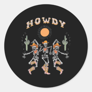 Howdy Cowboy Skeleton Dancing Country Western Hall Ronde Sticker