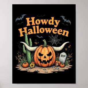 Howdy Halloween Pumpkin Skull Desert Westerne scen Poster
