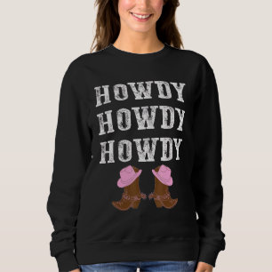 Howdy Howdy Rodeo Western Cowgirl 1 Trui