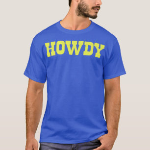 Howdy! Minimalistische typografie Funny Western La T-shirt