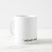Howdy Partner, "HOWDY PARTNER" Koffiemok (Voorkant links)