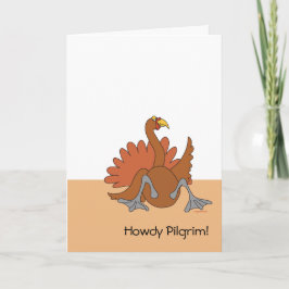 Howdy Pilgrim Holiday Kaart