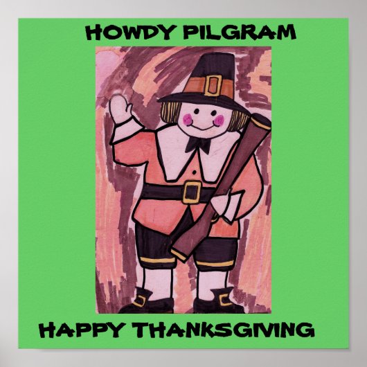 HOWDY PILGRIM THANKSGIVING DAVING POSTER (Devant)