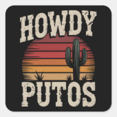 Howdy Putos Funny Cactus Retro Vierkante Sticker (Voorkant)