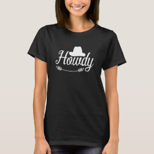 Howdy Rodeo Western Land Southern Cowgirl 1 T-shirt