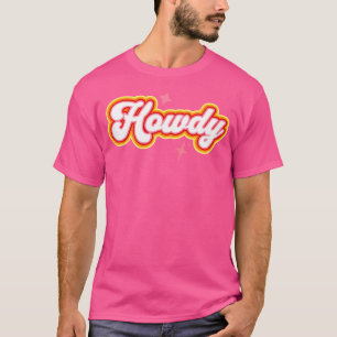 Howdy Schattige Cowgirl Disco Rodeo Country Coasta T-shirt