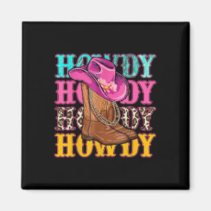 Howdy Zuid-Western Meisje Country Rodeo Cowgirls Magneet