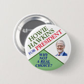 Howie Hawkins voor President 2020 Ronde Button 5,7 Cm (Voorkant /achterkant)