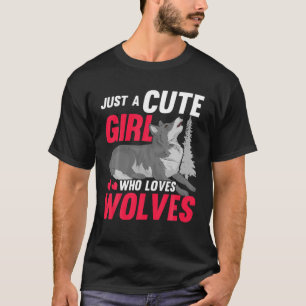 Howling Wolf Lover Women Just a Cute Girl Love T-shirt