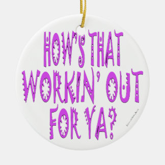 Hows die voor Ya werken Keramisch Ornament