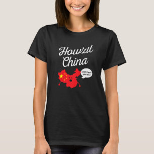Howzit China Map Zuid Afrika Papa Joke 1 T-shirt